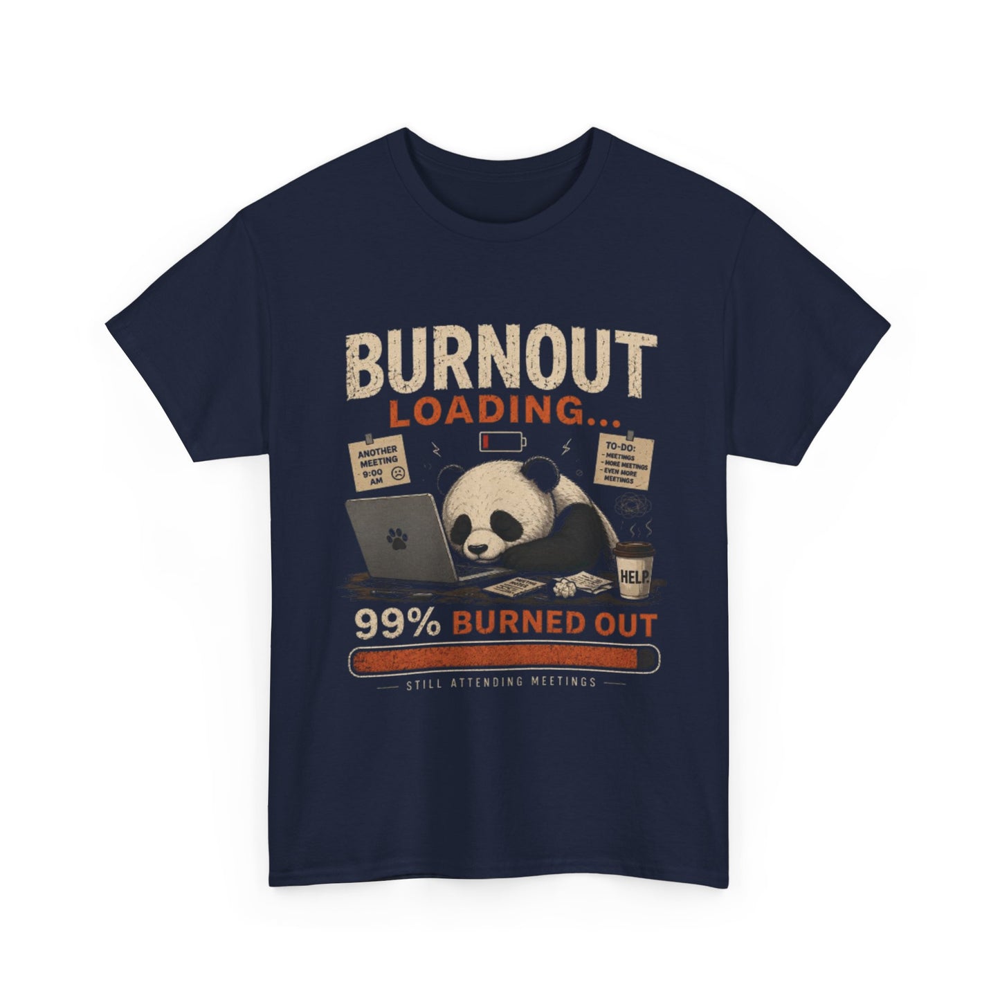 T‑Shirt - Burnout Loading Panda Graphic Tee (“99% Burned Out”)
