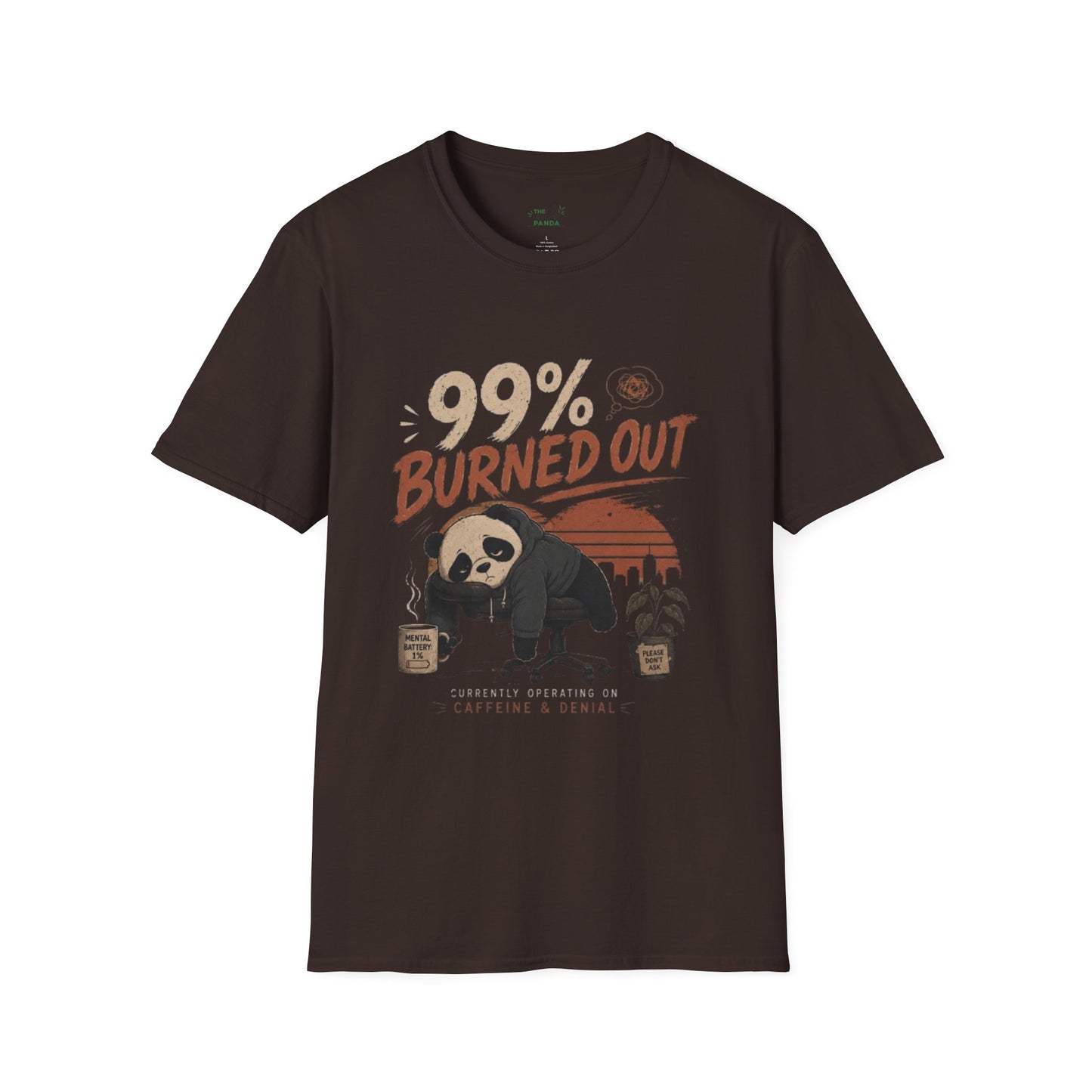 99% Burned Out T-Shirt — Funny Burnout Panda Graphic Tee