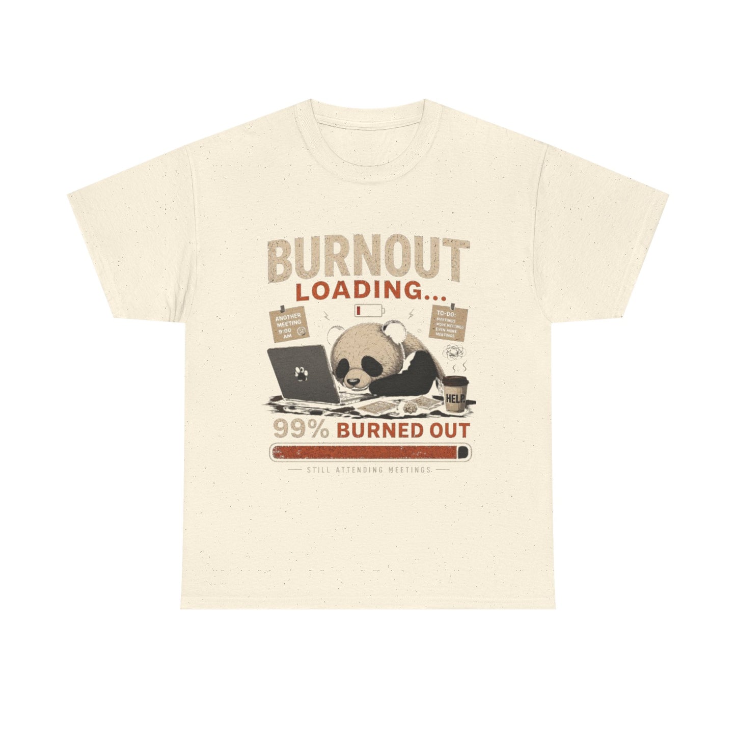 T‑Shirt - Burnout Loading Panda Graphic Tee (“99% Burned Out”)