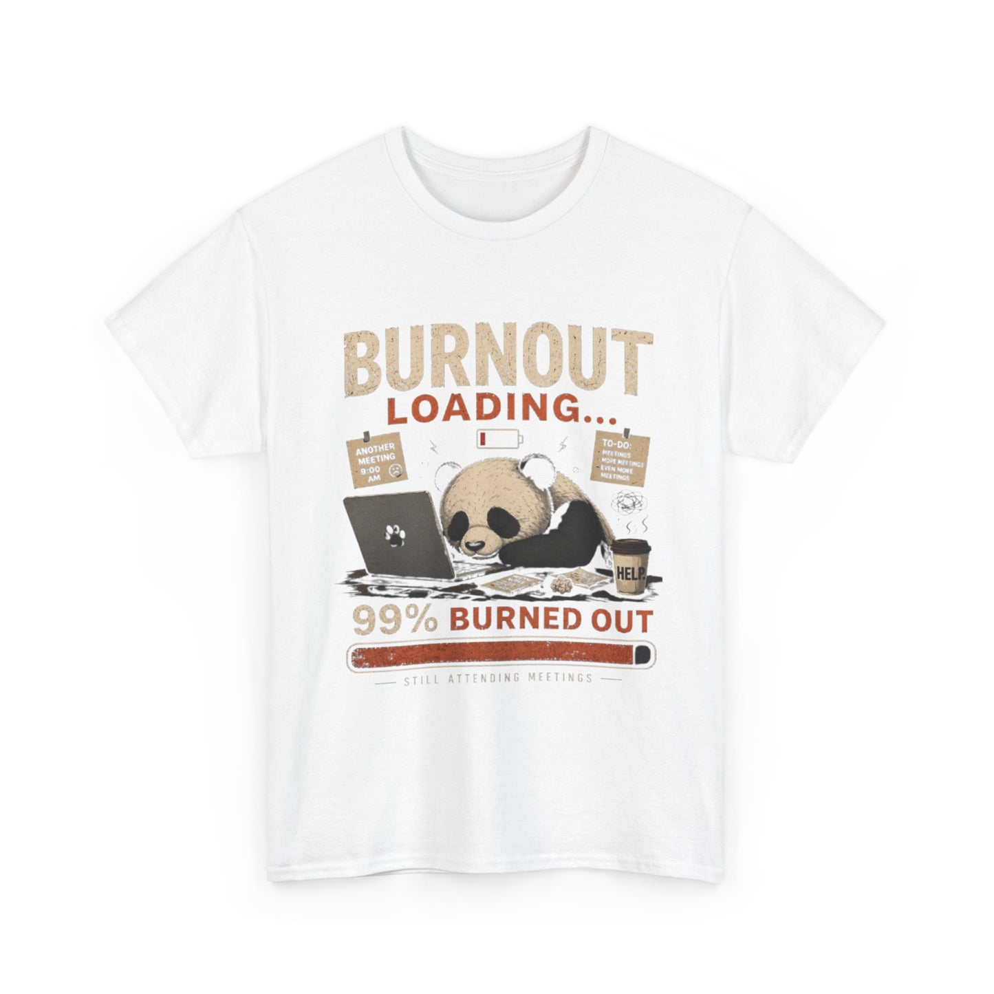 T‑Shirt - Burnout Loading Panda Graphic Tee (“99% Burned Out”)