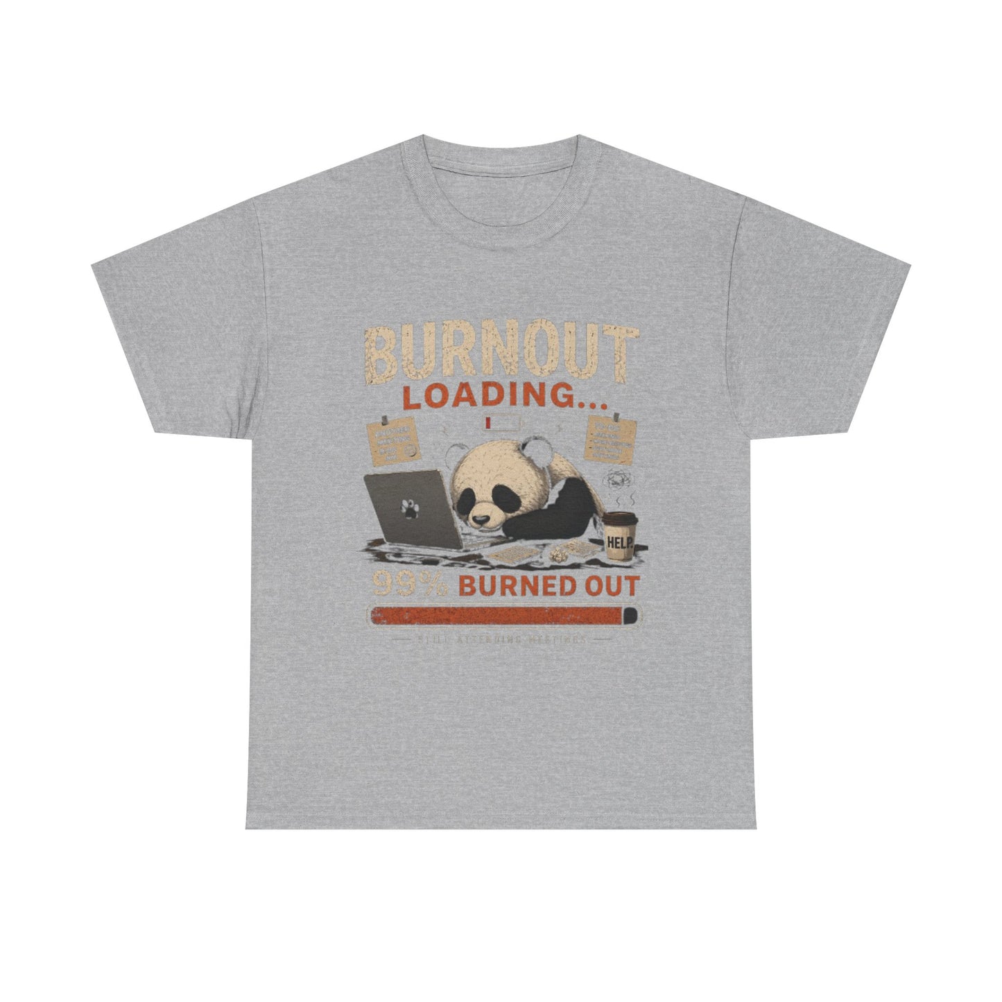T‑Shirt - Burnout Loading Panda Graphic Tee (“99% Burned Out”)