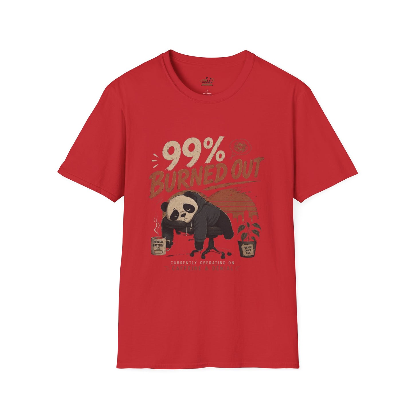 99% Burned Out T-Shirt — Funny Burnout Panda Graphic Tee