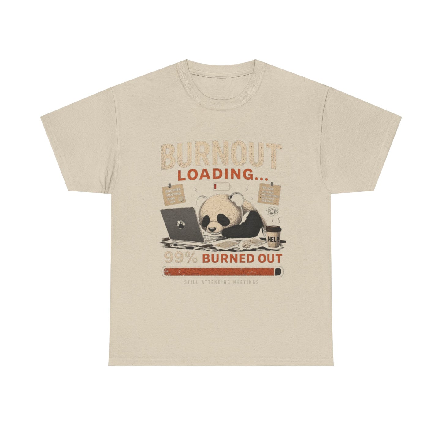 T‑Shirt - Burnout Loading Panda Graphic Tee (“99% Burned Out”)