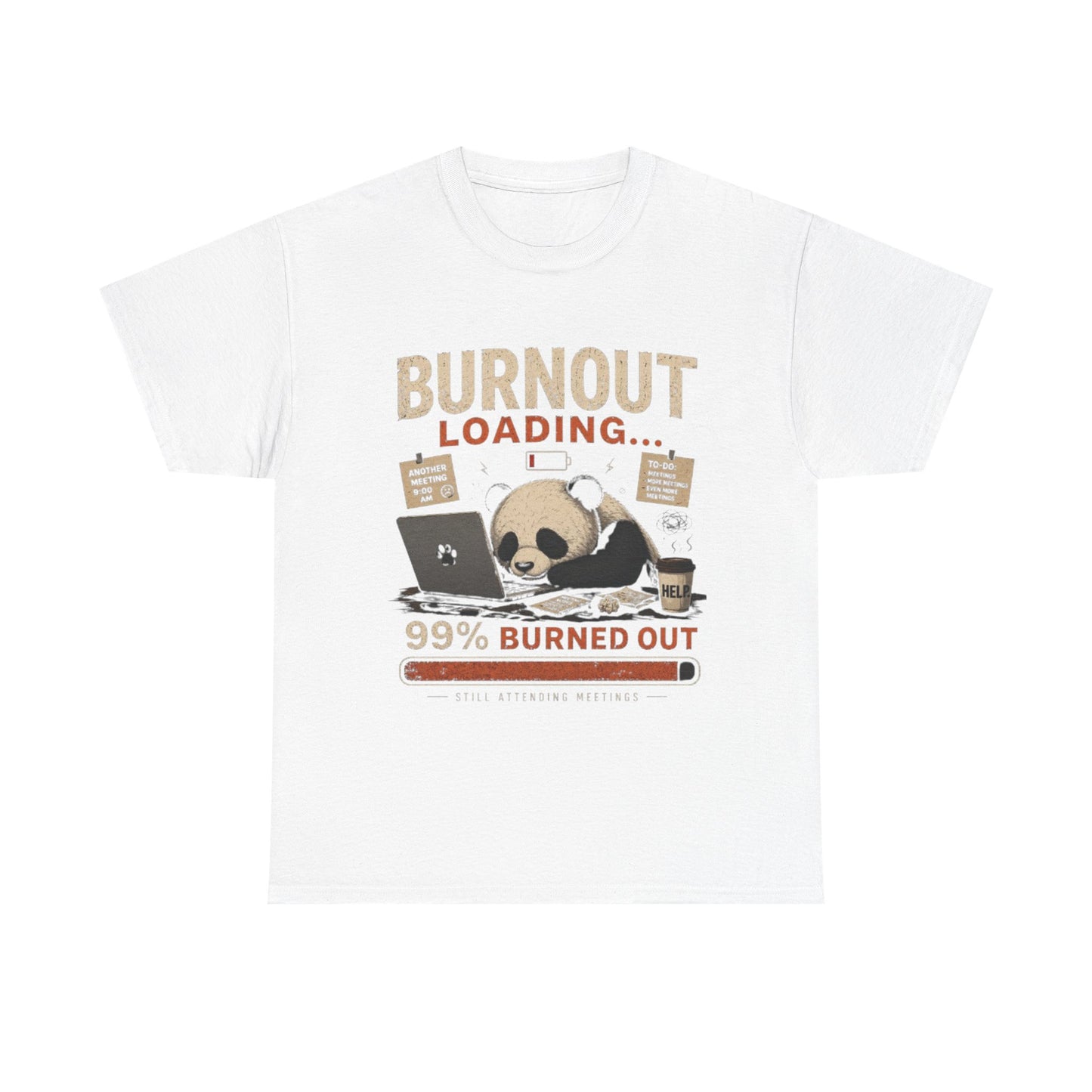 T‑Shirt - Burnout Loading Panda Graphic Tee (“99% Burned Out”)