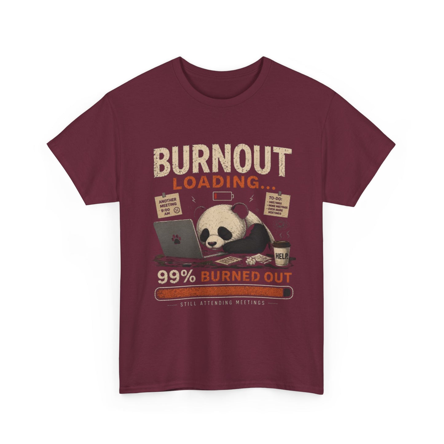 T‑Shirt - Burnout Loading Panda Graphic Tee (“99% Burned Out”)