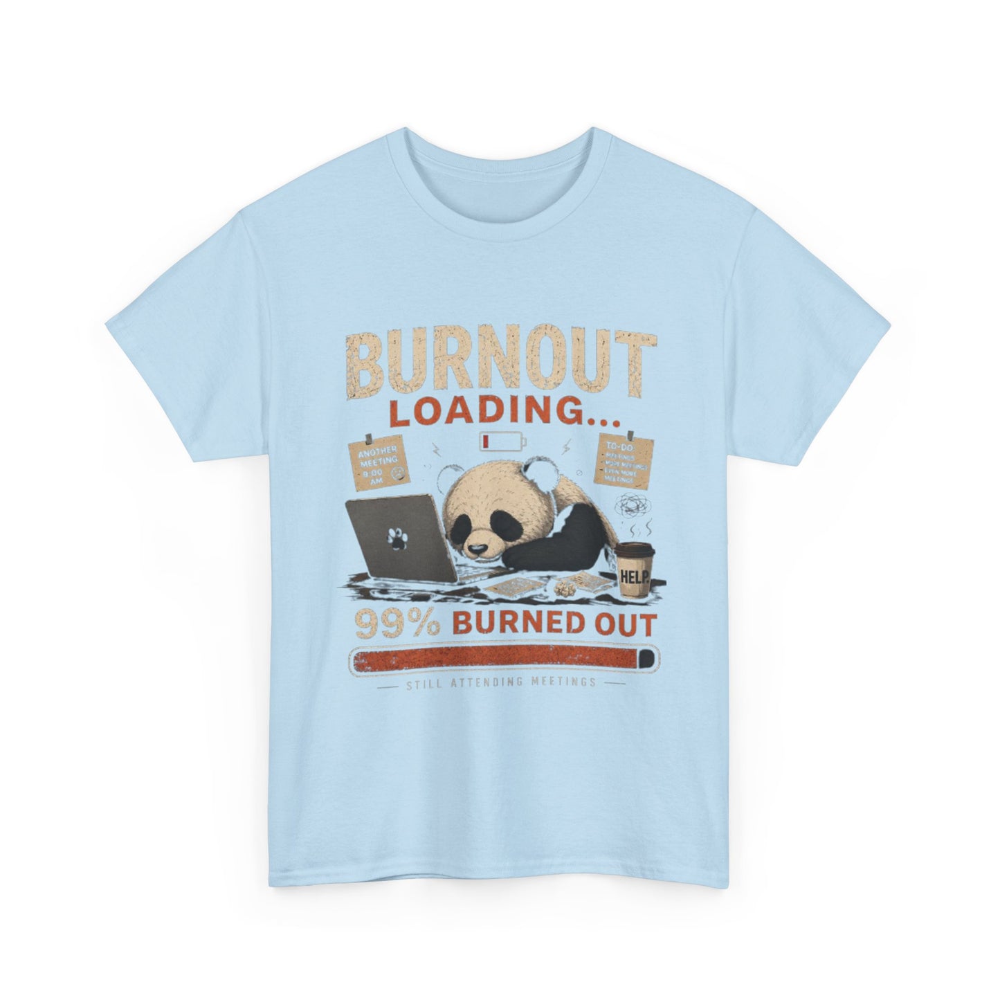 T‑Shirt - Burnout Loading Panda Graphic Tee (“99% Burned Out”)