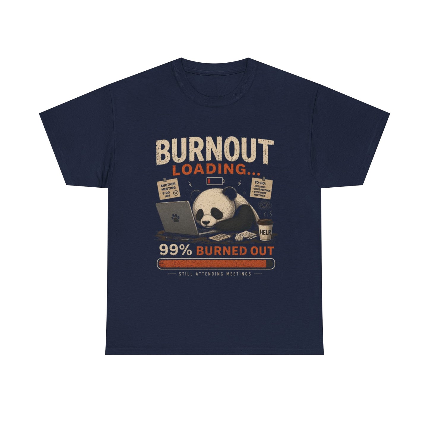 T‑Shirt - Burnout Loading Panda Graphic Tee (“99% Burned Out”)