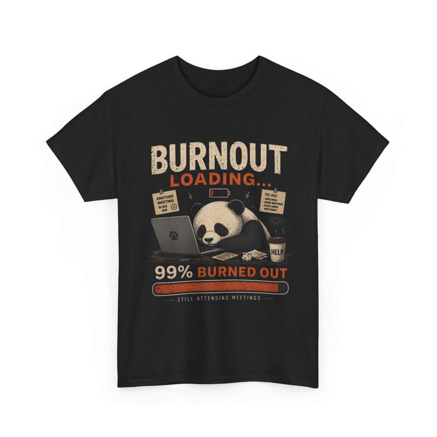 T‑Shirt - Burnout Loading Panda Graphic Tee (“99% Burned Out”)