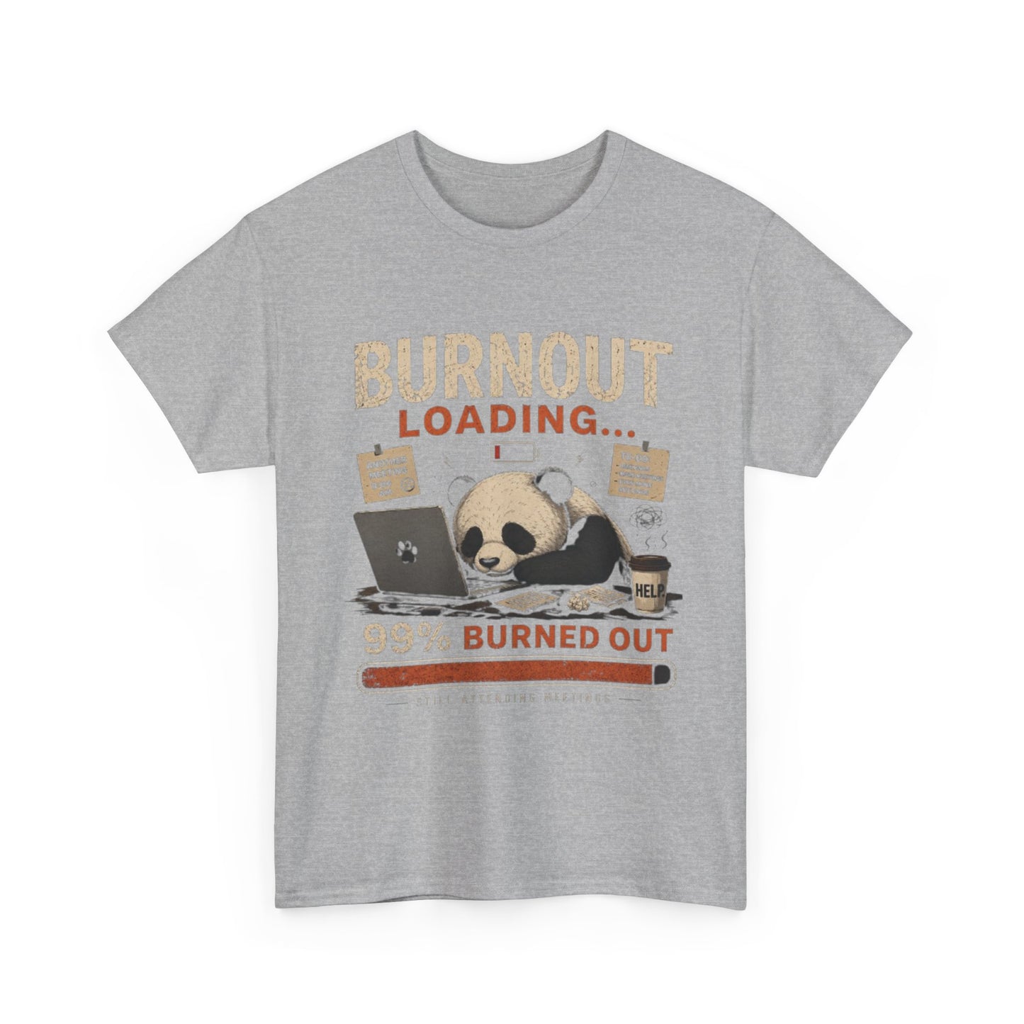 T‑Shirt - Burnout Loading Panda Graphic Tee (“99% Burned Out”)