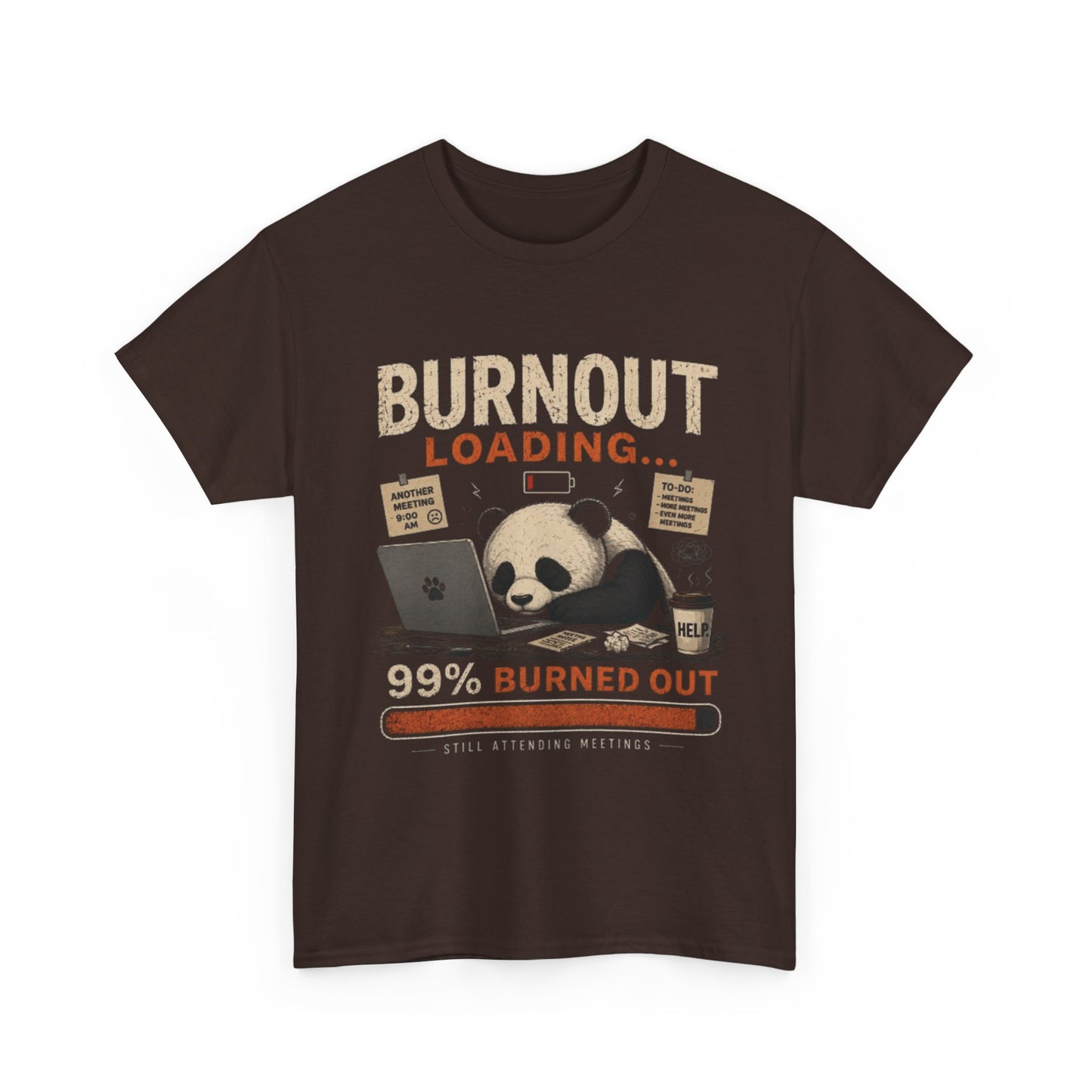 T‑Shirt - Burnout Loading Panda Graphic Tee (“99% Burned Out”)