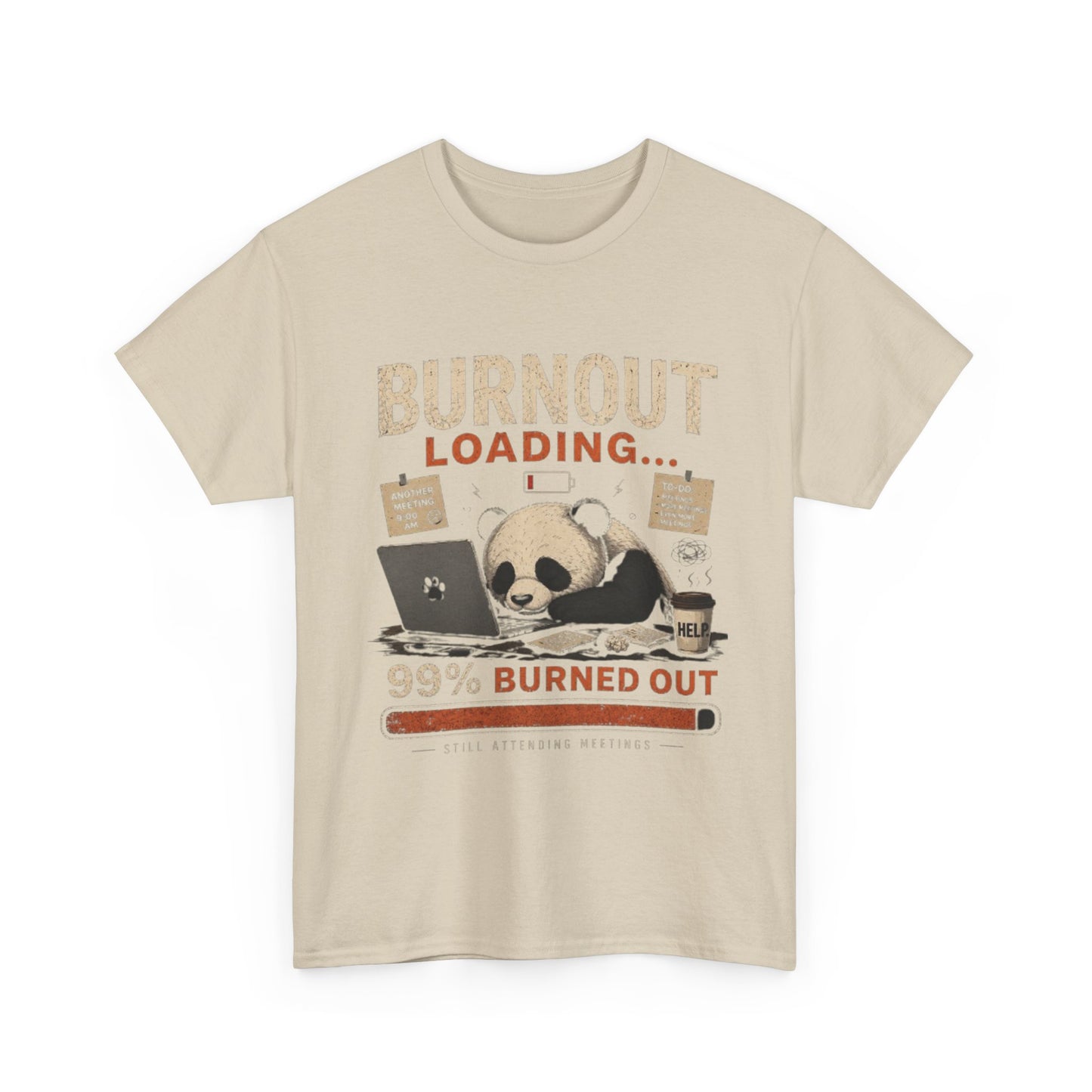 T‑Shirt - Burnout Loading Panda Graphic Tee (“99% Burned Out”)
